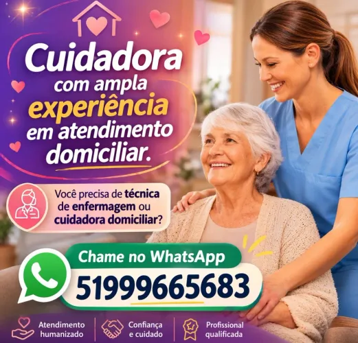 Cuidadora domiciliar e Técnica de Enfermagem.