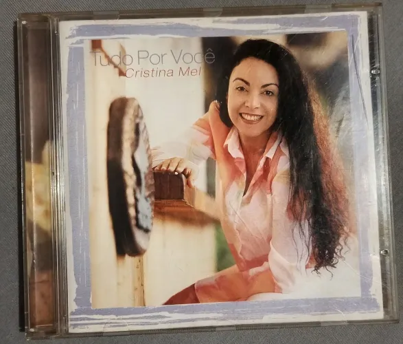 Cd Cristina Mel Tudo Por Você