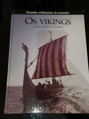 Os Viking Grandes Civilizações do Passado