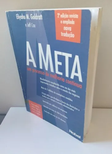 A Meta Um Processo de Melhoria Contínua