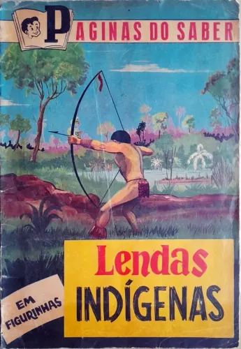 Álbum Páginas do Saber: Lendas Indígenas (Aquarela) [1960].