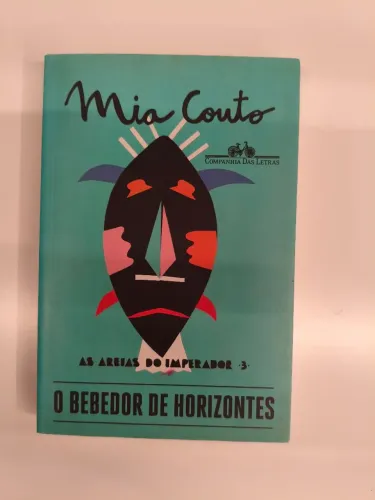 Livro O Bebedor de Horizontes - Mia Couto (Volume 3)