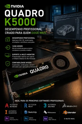 Placa de Vídeo NVIDIA Quadro K5000 4GB GDDR5 | Profissional CAD, 3D e Render