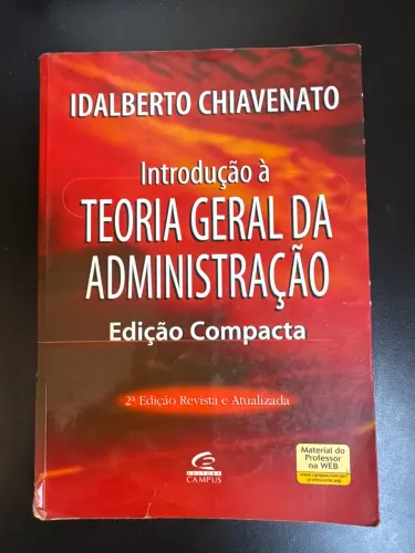 Introdução à Teoria Geral da Administração - Chiavenato - Edição Compacta