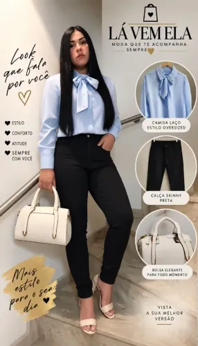 Camisa Laço e calça Skinny