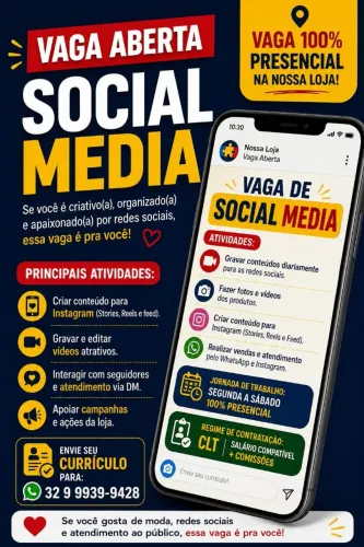 Vaga para social media/ VAGA PRESENCIAL / todas as informações estão no anúncio