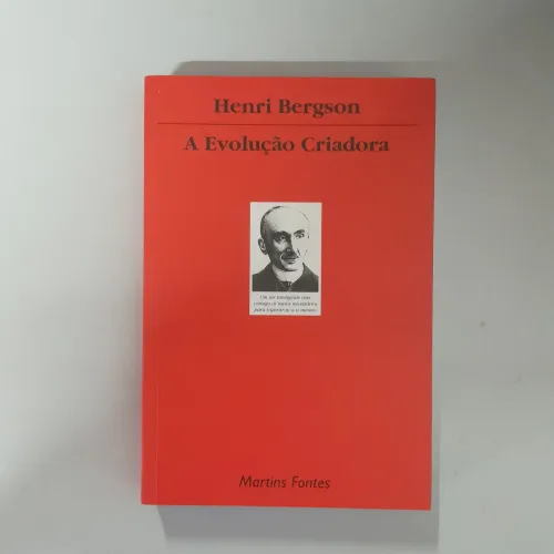 Livro Henri Bergson - A Evolução Criadora