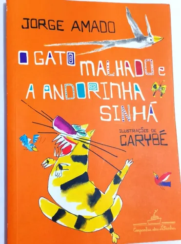 Livro: O Gato Malhado e a Andorinha Sinhá - Jorge Amado - Cia das Letrinhas - Usado - 