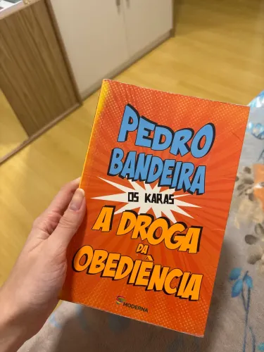 Livro - Pedro Bandeira, A droga da Obediência