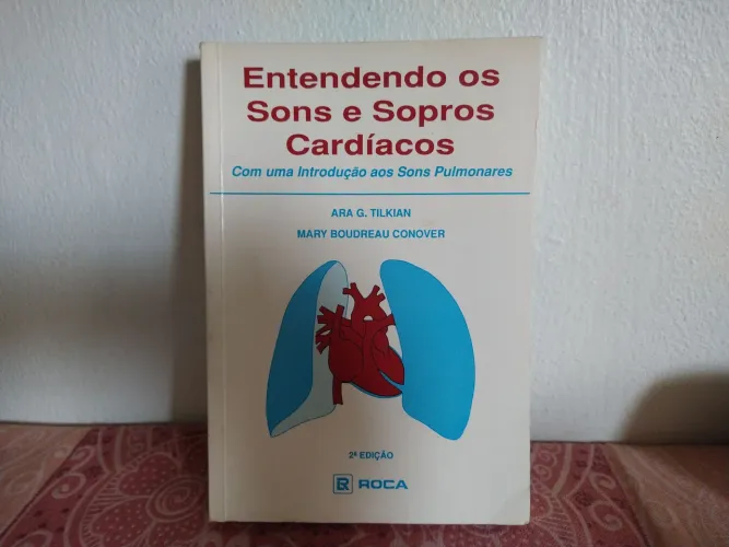 Livro Entendendo os Sons e Sopros Cardíacos 