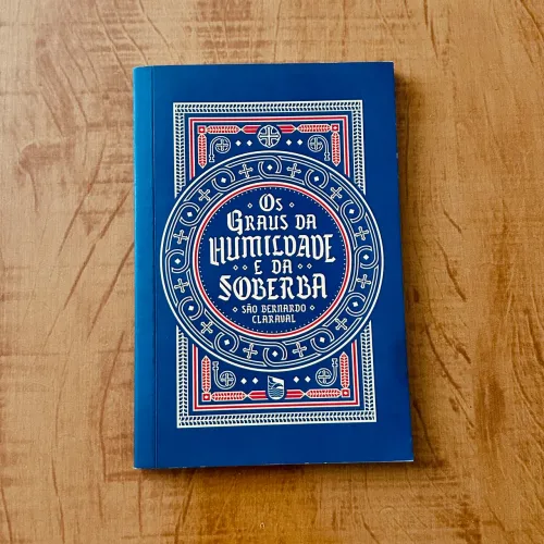 Livreto Os Graus da Humildade e da Soberba Minha Biblioteca Católica