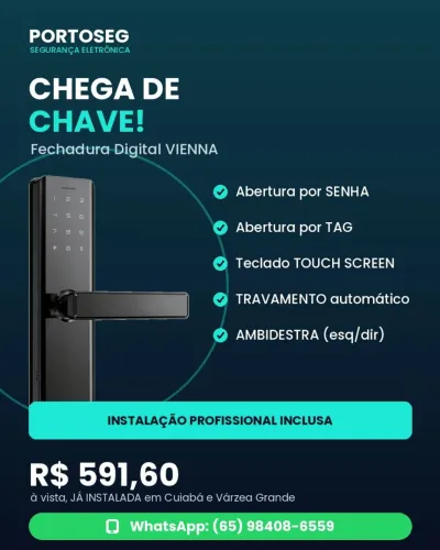 Fechadura Digital Vienna ? Instalada em Cuiabá e VG