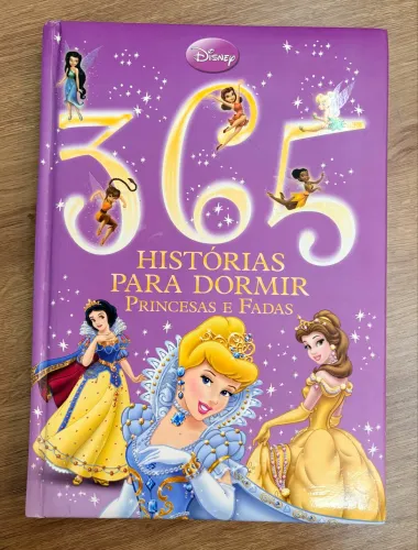 365 histórias para dormir - princesas e fadas - Disney