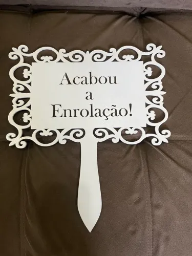 Plaquinha Casamento Acabou a Enrolação!