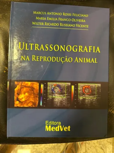Ultrassonografia na Reprodução Animal - Livro