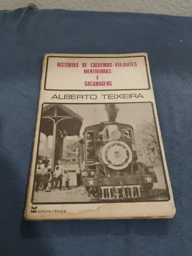 Histórias de Caixeiros Viajantes mentiras e Sacanagens