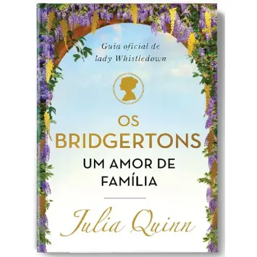 Livro Os Bridgertons Um Amor De Família - Julia Quinn