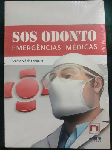 Livro SOS ODONTO EMERGÊNCIAS MÉDICAS 