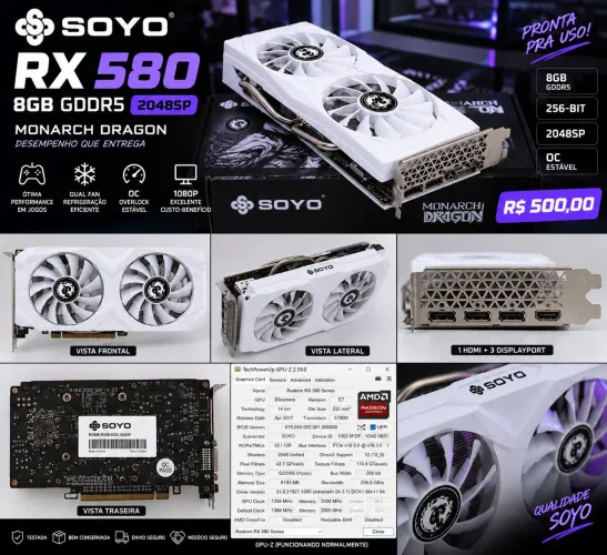 RX 580 8GB SOYO BRANCA - R$ 600