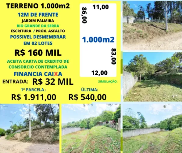 Terreno 1.000m2 12m de frente possivel desmembrar em 02 lotes Rio Gde Serra Financia Caixa