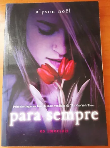Para Sempre, Alyson Noel , volume 1, 2013
