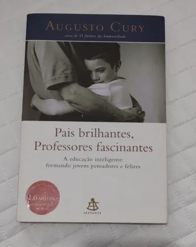 Livro -Pais Brilhantes, Professores Fascinantes 