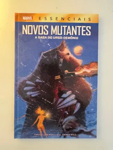 Os Novos Mutantes - A Saga do Urso Demônio | Marvel Essenciais