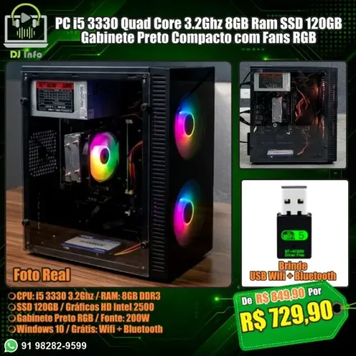PC i5 3330 Quad Core 3.2Ghz 8GB Ram SSD 120GB Gabinete Compacto com Fans RGB