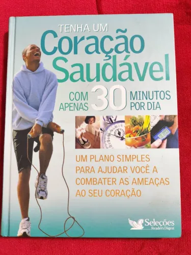 Tenha um Coração Saudável com Apenas 30 Minutos por Dia