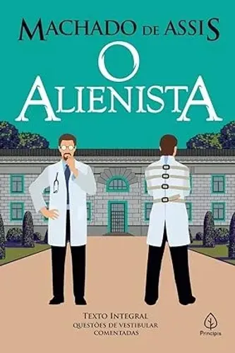 Livro O Alienista - Editora Principis