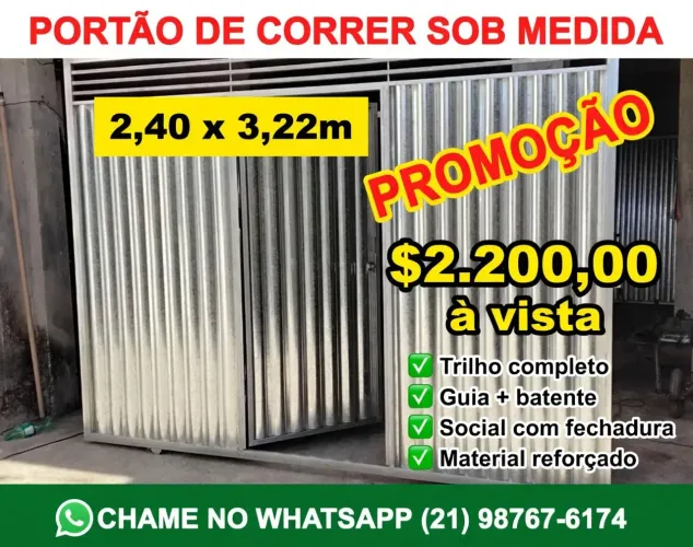 Portao garagem galvanizado 2,40 x 3,22 PROMOÇÃO de correr  com social 