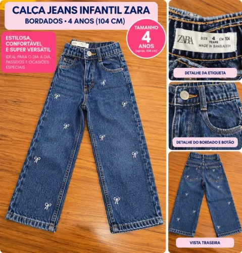 Calça Jeans Infantil Zara Menina 4 Anos - Bordada com Lacinhos
