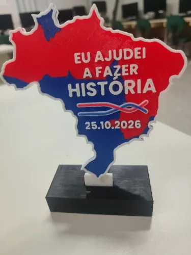 Enfeite De Mesa 3D - "Eu Ajudei A Fazer História 2026"