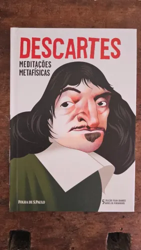 Folha de São Paulo - Coleção grandes nomes do pensamento - Descartes Meditações metafísica