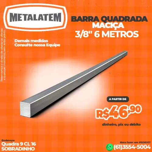 Barra Maciça Quadrada metálica 3/8" 6 Metros