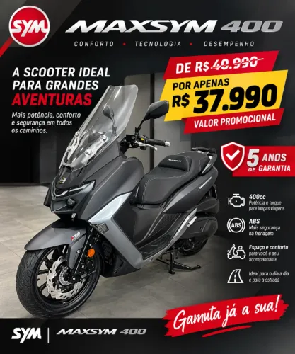 MAXSYM GT 400 DE R$ 40.990 POR R$ 37.990 | 5 ANOS DE GARANTIA | ALESSANDRA