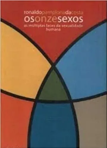 Livro os onze sexos - as múltiplas faces da sexualidade humana