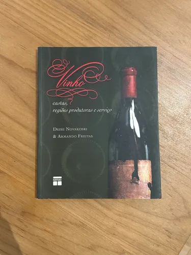 Livro: Vinho castas, regiões produtoras e servico