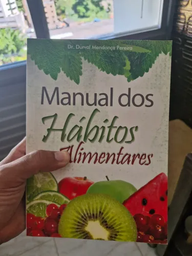 Manual dos Hábitos Alimentares - Dr. Durval Mendonça Pereira