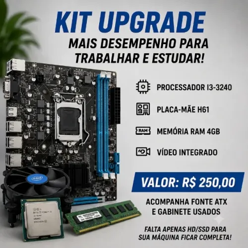 Kit Upgrade para PC (placa mãe h61 + i3-3240 + 4gb memória ram)