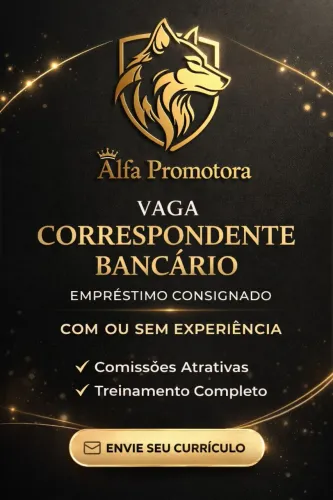 VAGA PARA CORRESPONDENTE BANCÁRIO 