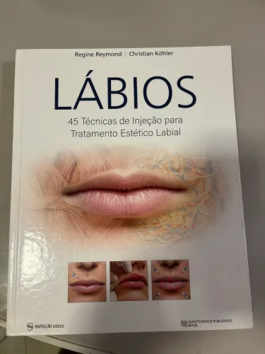 Livro - Lábios- 45 técnicas de injeção para tratamento estético labial