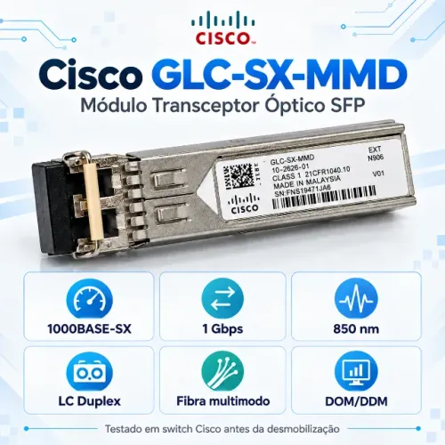 Cisco GLC-SX-MMD Original SFP 1Gb 850nm Testado