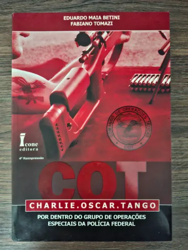 Livro: COT por dentro do grupo de operações especiais da Polícia federal