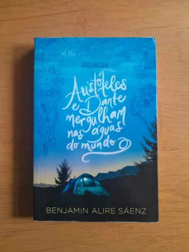 ARISTÓTELES E DANTE MERGULHAM NAS ÁGUAS DO MUNDO - BENJAMIN ALIRE SÁENZ