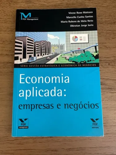 Economia Aplicada: Empresas e Negócios - FGV Management