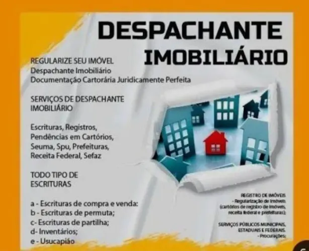 Despachante imobiliário, regularização, documentação segura, juridicamente perfeita LIGA!!