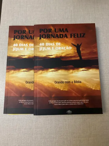Kit 2 livros Por uma jornada feliz 40 dias de jejum e oração Orando com a Bíblia- novos