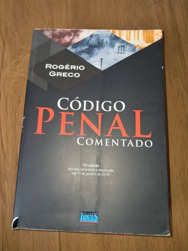Livro "Código Penal Comentado" 12a edição. Rogério Greco. Editora Ímpetos. 2018.