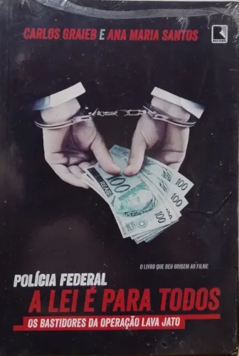 Livro Polícia Federal: A Lei é para Todos Carlos Graieb Lacrado